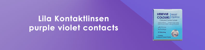 Lila Kontaktlinsen von LIEBEVUE bei colourlens.de Lila Kontaktlinsen von LIEBEVUE bei colourlens.de