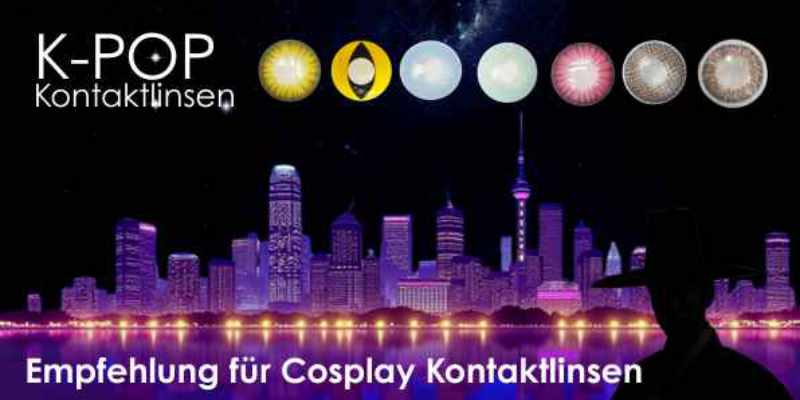 Colour Accent Serie - Farbige Kontaktlinsen für Cosplayer K-Pop Kontaktlinsen - Entdecke die K-Pop Kontaktlinsen
